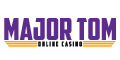 Major Tom Casino